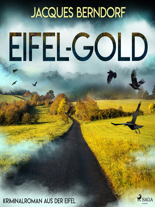 Title details for Eifel-Gold (Kriminalroman aus der Eifel) by Jacques Berndorf - Available